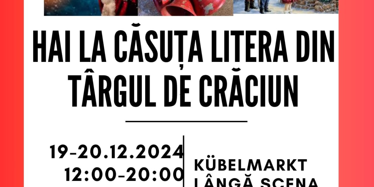 🎄 Hai la Căsuța LITERA din Târgul de Crăciun! 19–20 decembrie 2024